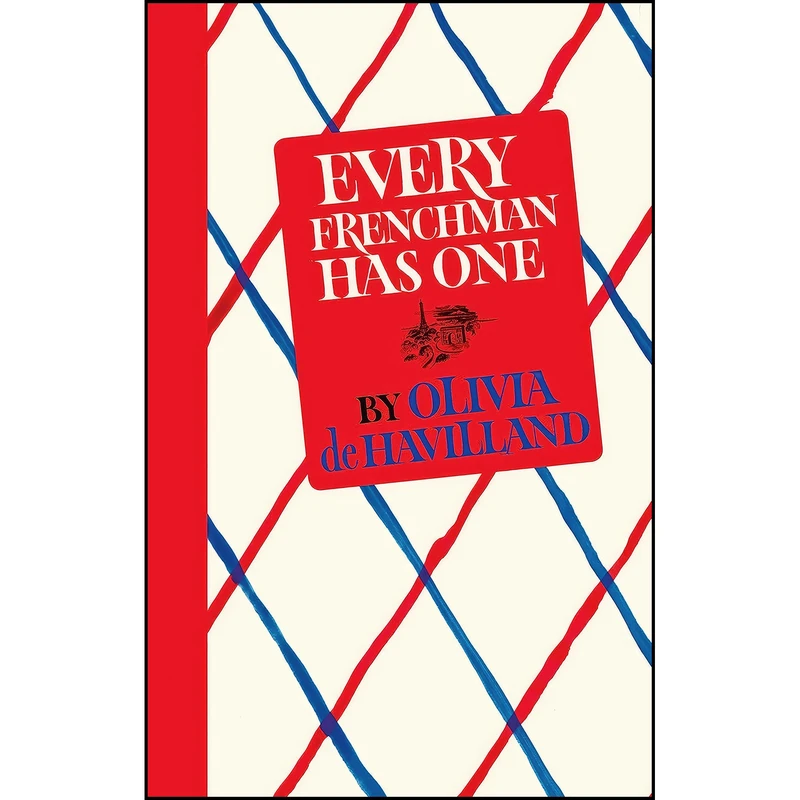 کتاب Every Frenchman Has One اثر Olivia de Havilland انتشارات Crown Archetype