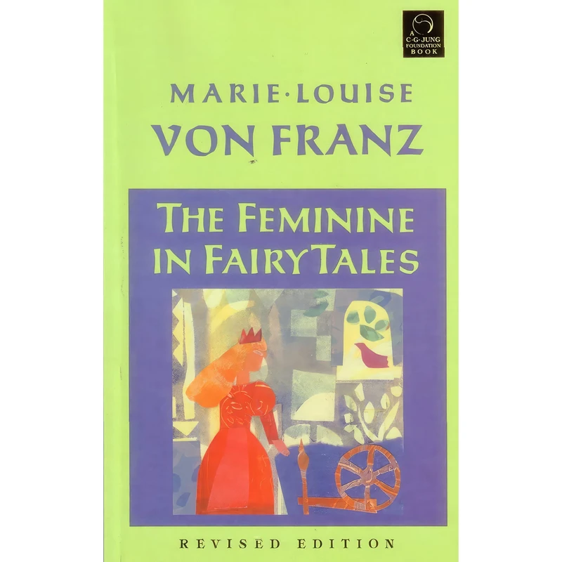 کتاب The Feminine in Fairy Tales اثر Marie-Luise von Franz انتشارات Shambhala