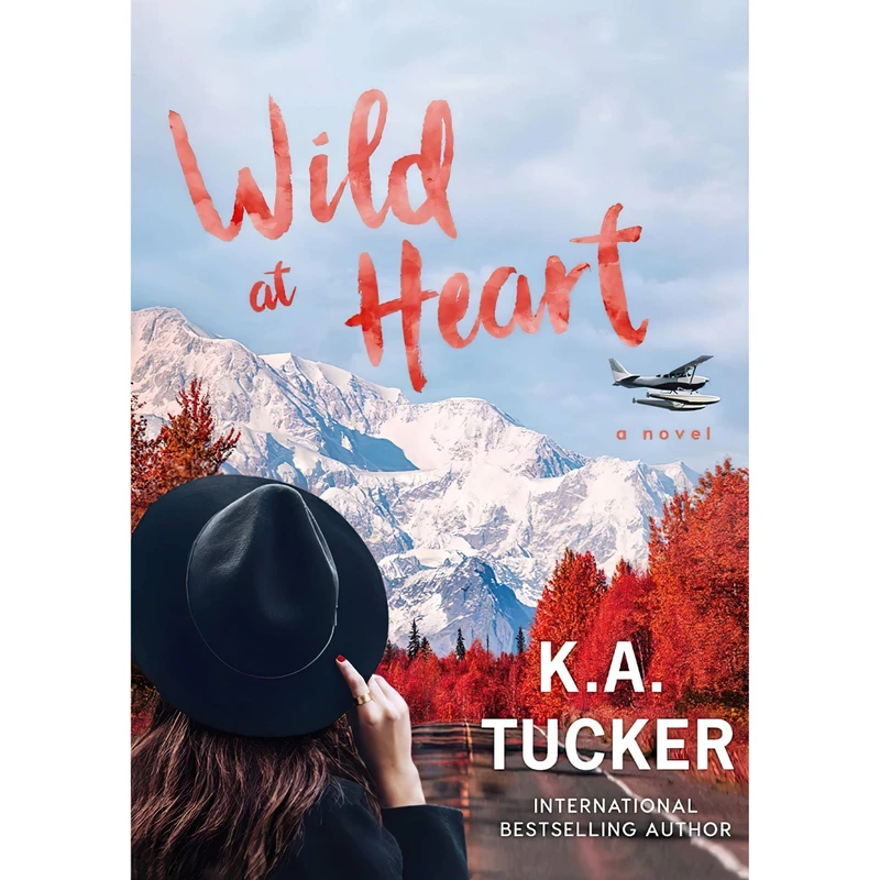 کتاب Wild at Heart اثر K. A. Tucker and Rebekkah Ross انتشارات Audible Studios on Brilliance