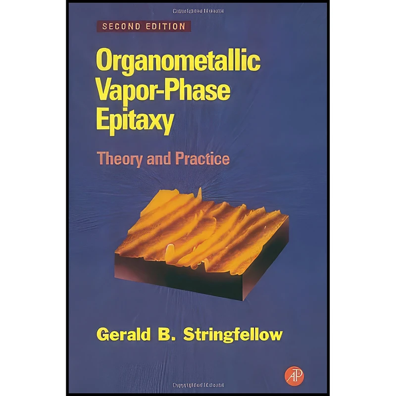 کتاب Organometallic Vapor-Phase Epitaxy اثر G. B. Stringfellow انتشارات Academic Press