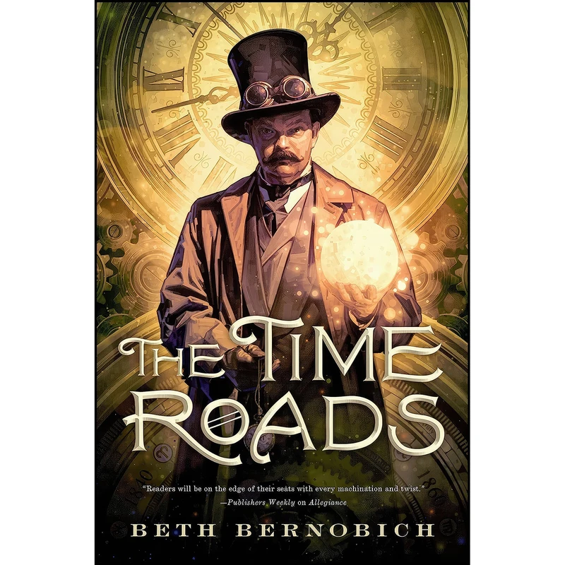کتاب The Time Roads اثر Beth Bernobich انتشارات Tor Books