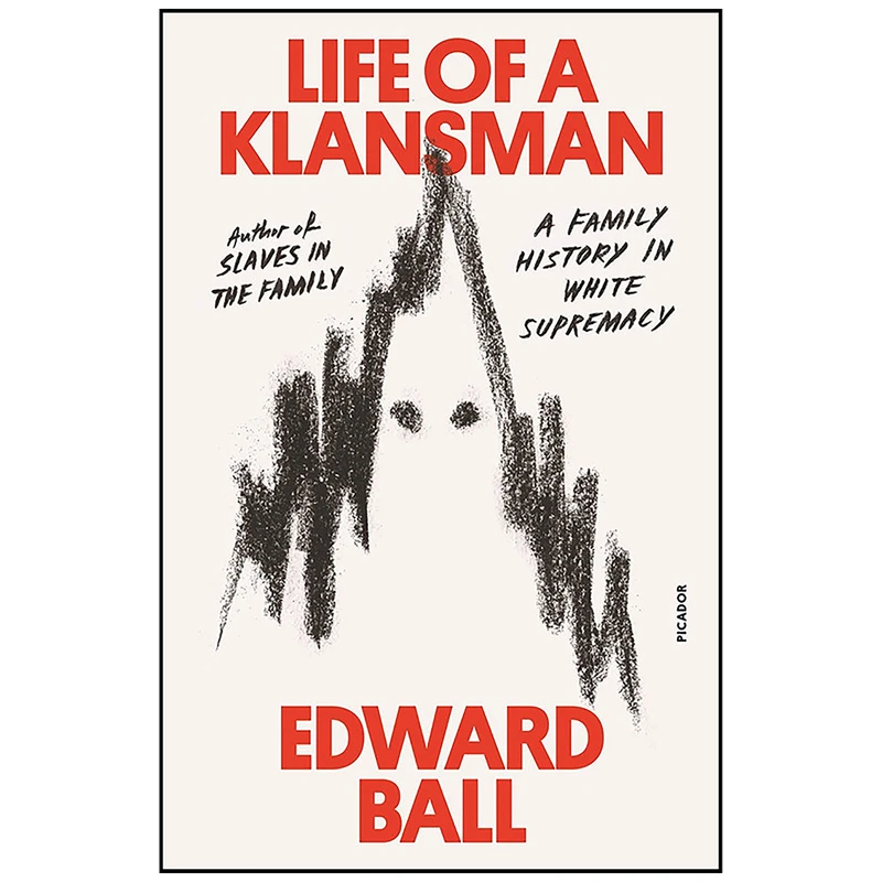کتاب Life of a Klansman اثر Edward Ball انتشارات تازه ها