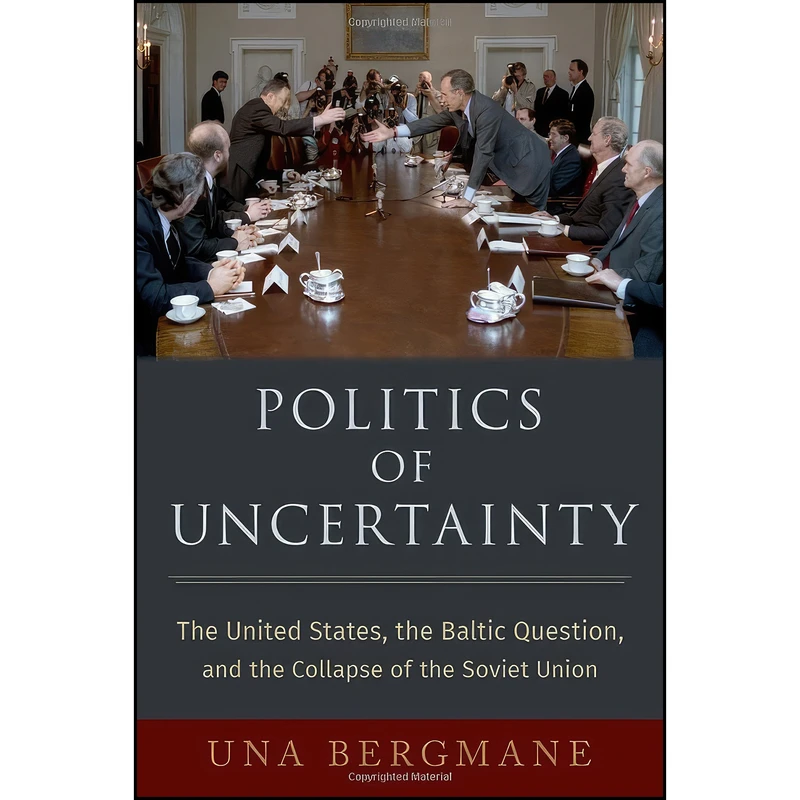 کتاب Politics of Uncertainty اثر Una Bergmane انتشارات Oxford University Press
