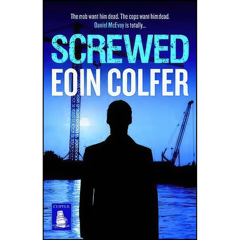 کتاب Screwed اثر Eoin Colfer انتشارات تازه ها
