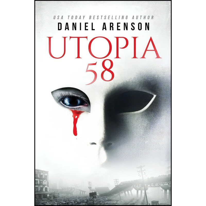 کتاب Utopia 58 اثر Daniel Arenson انتشارات تازه ها