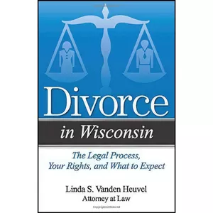 کتاب Divorce in Wisconsin اثر Linda S. Vanden Heuvel انتشارات Addicus Books