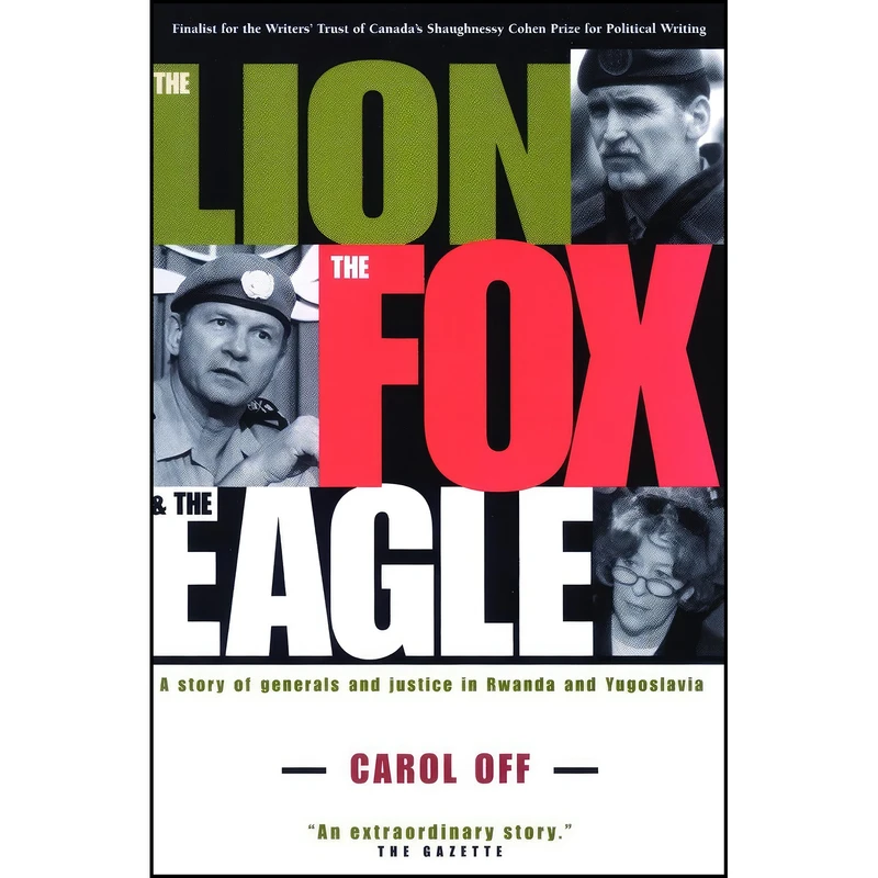 کتاب The Lion, the Fox and the Eagle اثر Carol Off انتشارات Vintage Canada