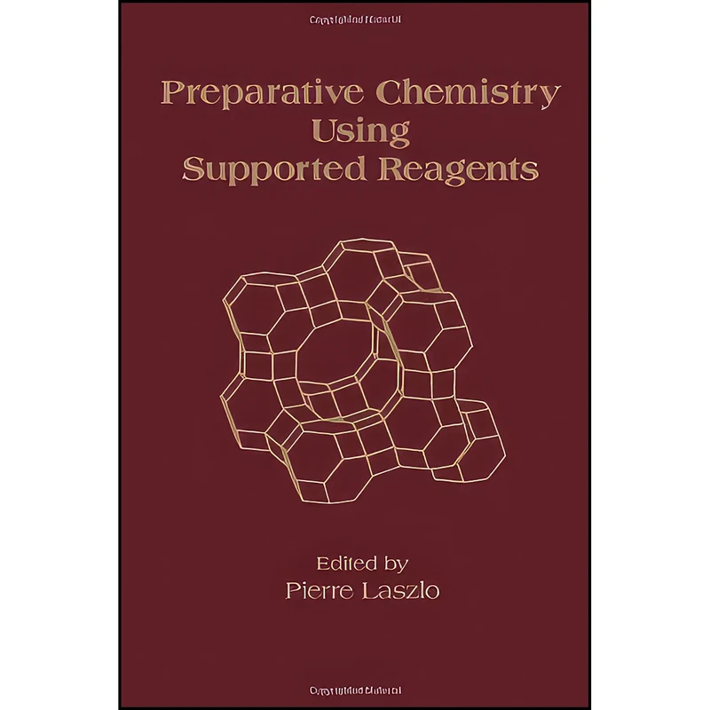 کتاب Preparative Chemistry Using Supported Reagents اثر Pierre Laszlo انتشارات Academic Pr