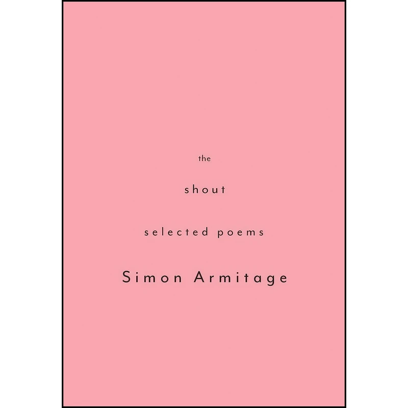 کتاب The Shout اثر Simon Armitage انتشارات Knopf