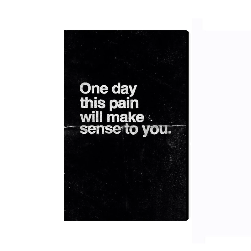 تابلو شاسی عرش مدل فانتزی انگیزشی One Day this Pain will Make Sense to you کد As3036