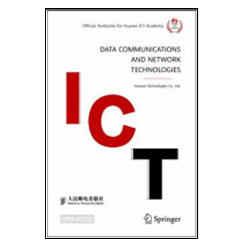  کتاب Data Communications and Network Technologies اثر Huawei Technologies Co. انتشارات مؤلفين طلايي