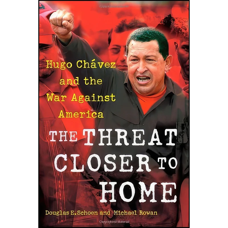 کتاب The Threat Closer to Home اثر Douglas Schoen and Michael Rowan انتشارات Free Press