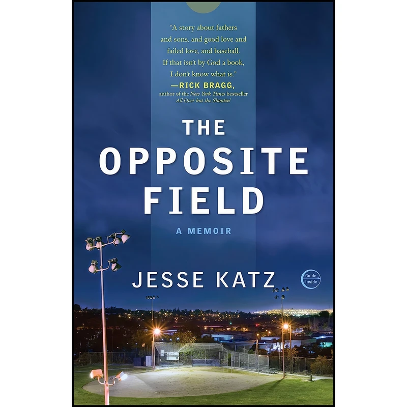 کتاب The Opposite Field اثر Jesse Katz انتشارات Crown