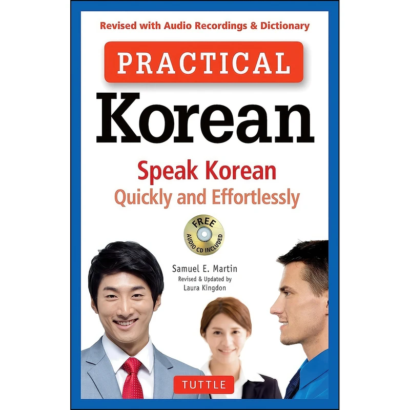کتاب Practical Korean اثر Samuel E. Martin and Laura Kingdon انتشارات Tuttle Publishing