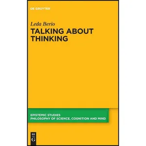 کتاب Talking About Thinking اثر Berio and Leda انتشارات De Gruyter