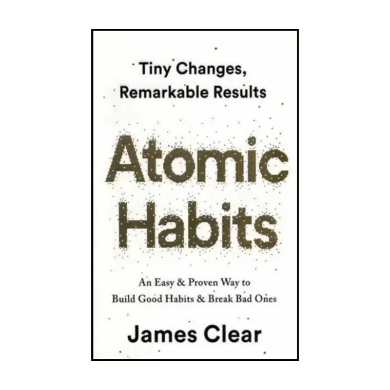 کتاب Atomic Habits اثر جیمز کلیر انتشارات الماس سرخ کتاب Atomic Habits اثر جیمز کلیر انتشارات الماس سرخ