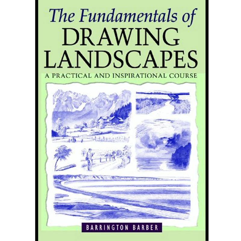کتاب The Fundamentals of Drawing Landscapes: A Practical and Inspirational Course اثرBarrington Barber انتشارات Chartwell Books