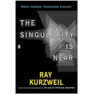کتاب The Singularity Is Near: When Humans Transcend Biology اثر Ray Kurzweil انتشارات Penguin 