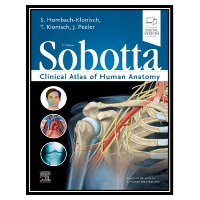 کتاب Sobotta Clinical Atlas of Human Anatomy اثر جمعی از نویسندگان انتشارات مؤلفین طلایی