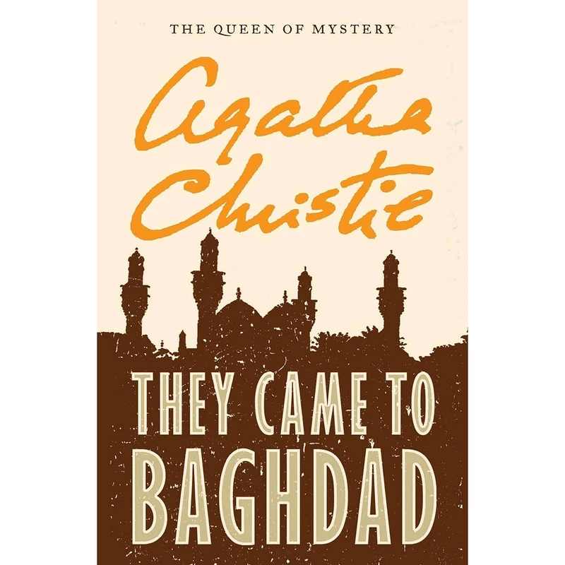 کتاب They Came to Baghdad اثر Agatha Christie انتشارات William Morrow Paperbacks