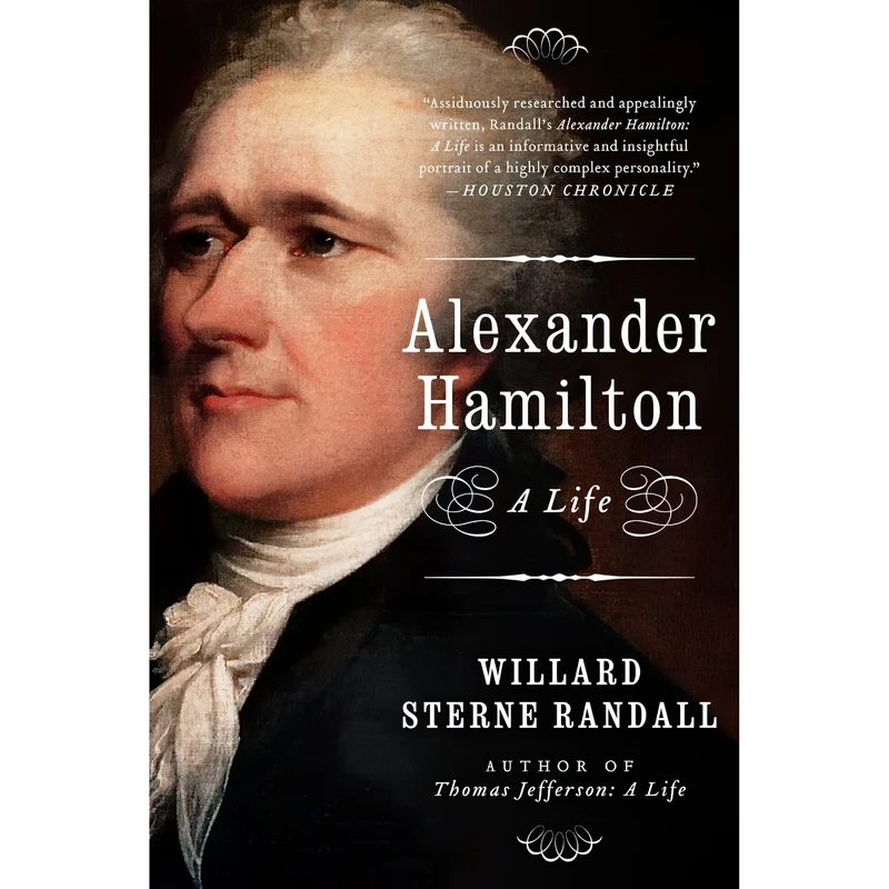 کتاب Alexander Hamilton اثر Willard Sterne Randall انتشارات Harper Perennial Modern Classics