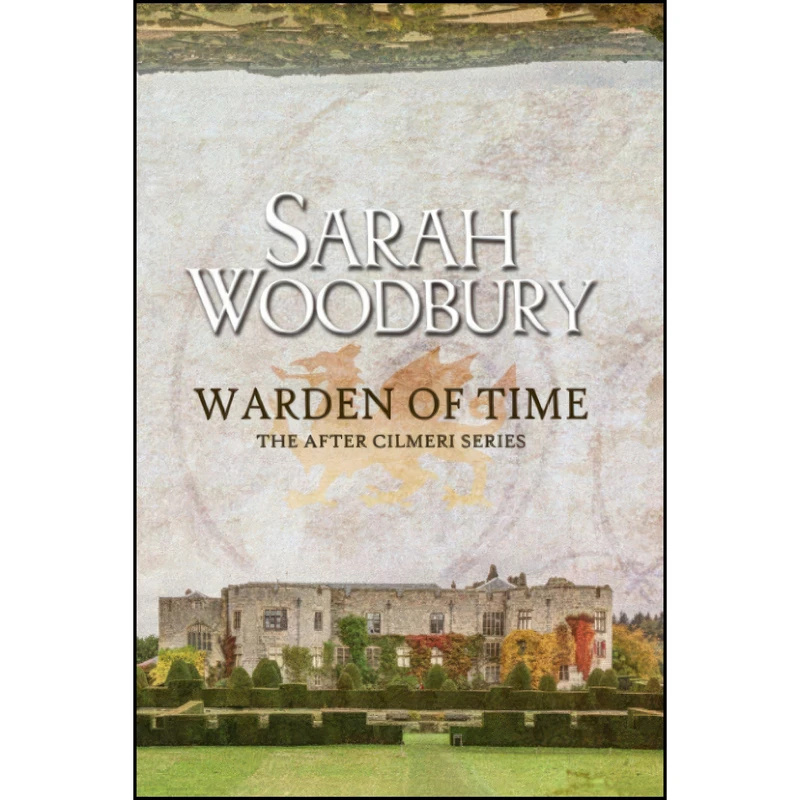 کتاب Warden of Time  اثر Sarah Woodbury انتشارات تازه ها