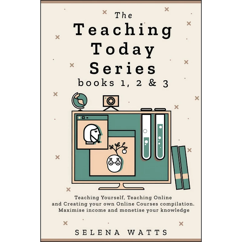 کتاب The Teaching Today Series books 1, 2   3 اثر Selena Watts انتشارات بله