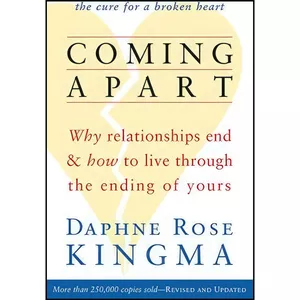 کتاب Coming Apart اثر Daphne Rose Kingma انتشارات Conari Press