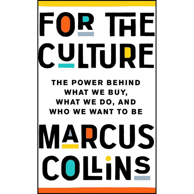 کتاب For the Culture اثر Marcus Collins انتشارات PublicAffairs