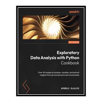 قیمت و خرید کتاب Exploratory Data Analysis with Python Cookbook: Over ...