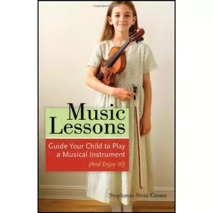 کتاب Music Lessons اثر Stephanie Stein Crease انتشارات Chicago Review Press