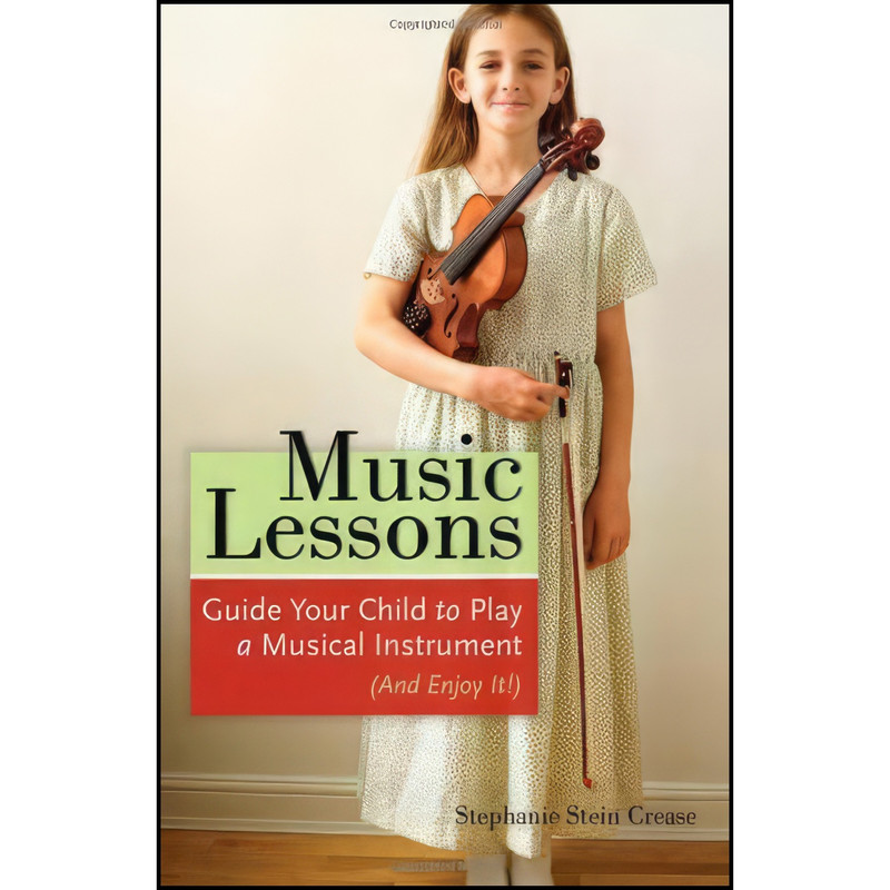 کتاب Music Lessons اثر Stephanie Stein Crease انتشارات Chicago Review Press