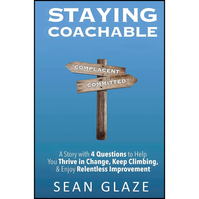 کتاب Staying Coachable اثر Sean Glaze انتشارات Oakwind Books