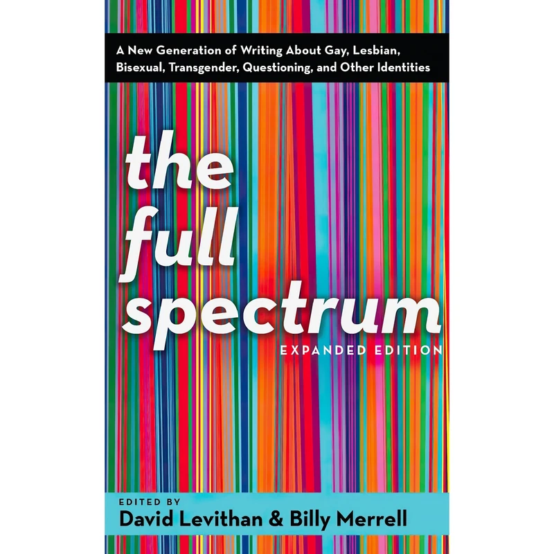 کتاب The Full Spectrum اثر David Levithan and Billy Merrell انتشارات Ember