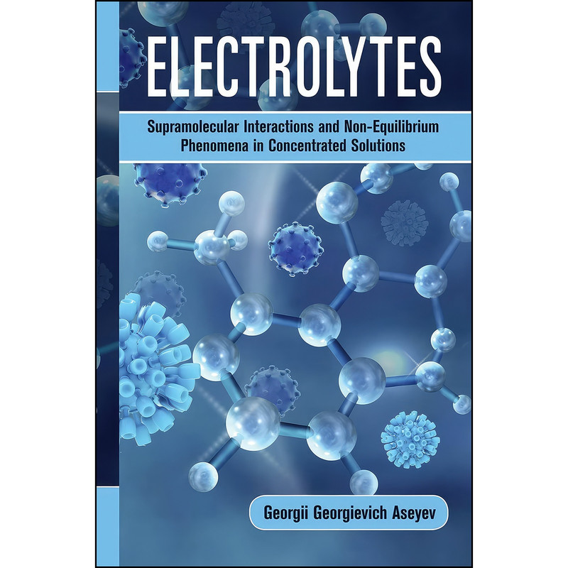 کتاب Electrolytes اثر G. G. Aseev انتشارات CRC Press