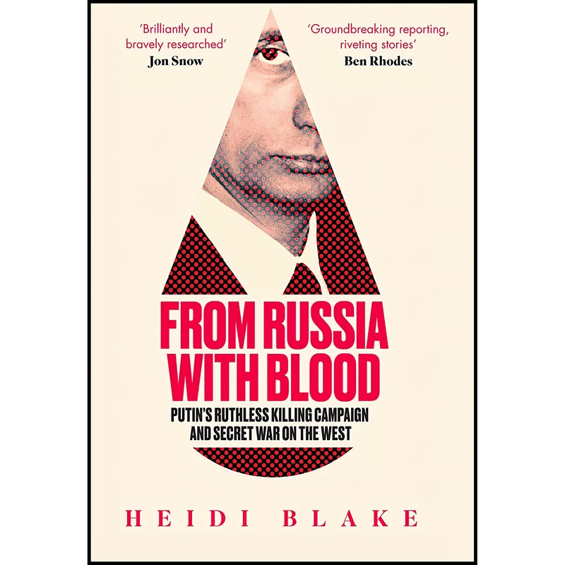 کتاب From Russia With Blood اثر Heidi Blake انتشارات William Collins