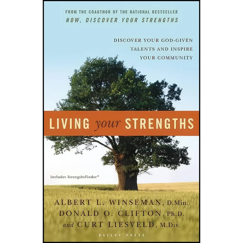کتاب Living Your Strengths اثر جمعي از نويسندگان انتشارات Gallup Press