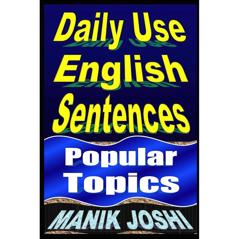کتاب Daily Use English Sentences اثر Manik Joshi انتشارات بله
