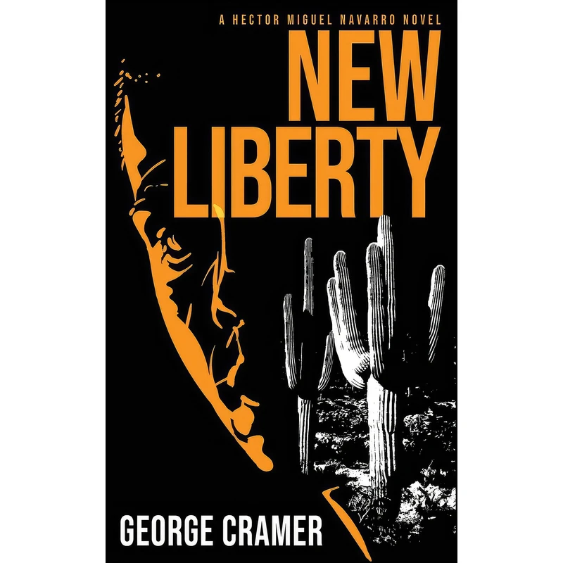 کتاب New Liberty اثر George Cramer انتشارات Russian Hill Press