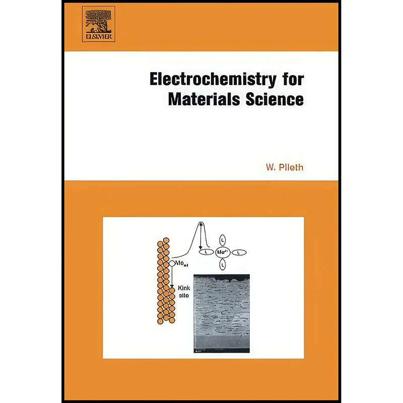 کتاب Electrochemistry for Materials Science اثر W. Plieth انتشارات تازه ها