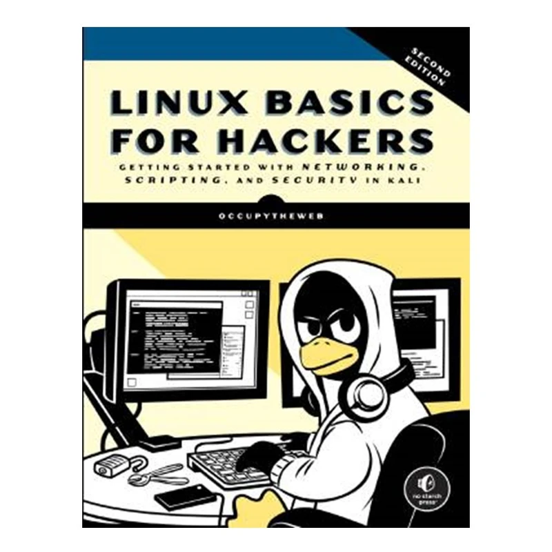 کتاب Linux Basics for Hackers - Getting Started with Networking, Scripting, and Security in Kali - Linux Basics for Hackers اثر OccupyTheWeb انتشارات آوای مؤلف