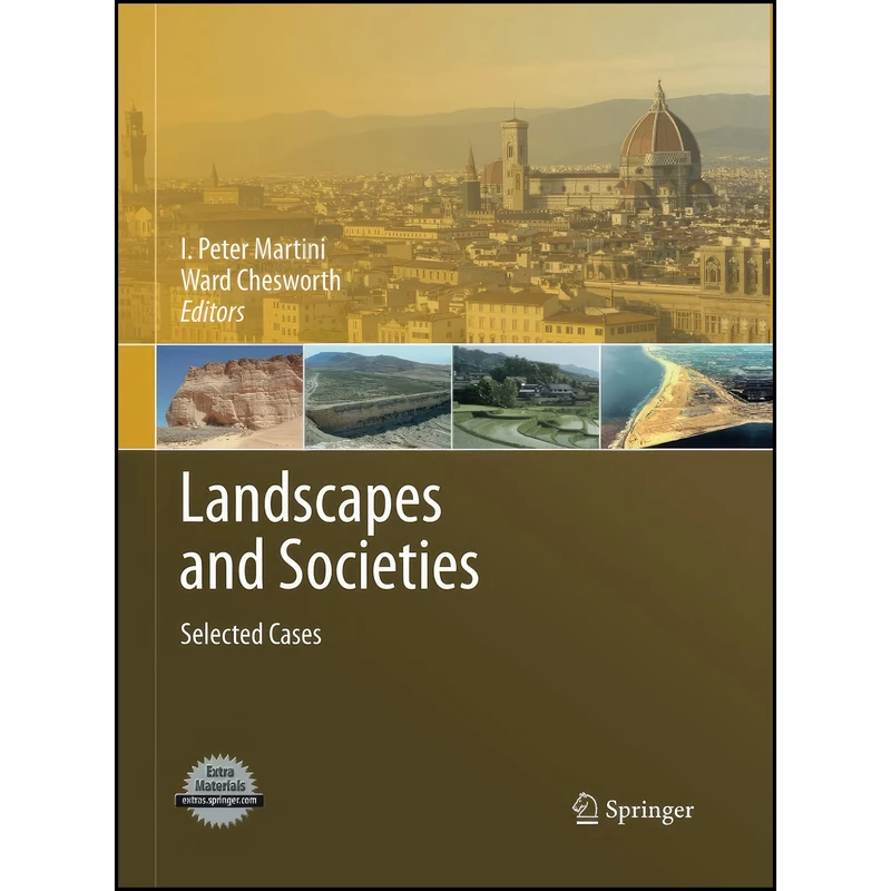 کتاب Landscapes and Societies اثر I. Peter Martini and Ward Chesworth انتشارات Springer