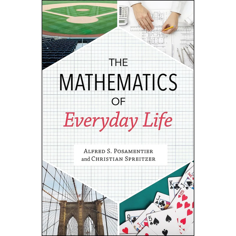 کتاب The Mathematics of Everyday Life اثر جمعي از نويسندگان انتشارات Prometheus