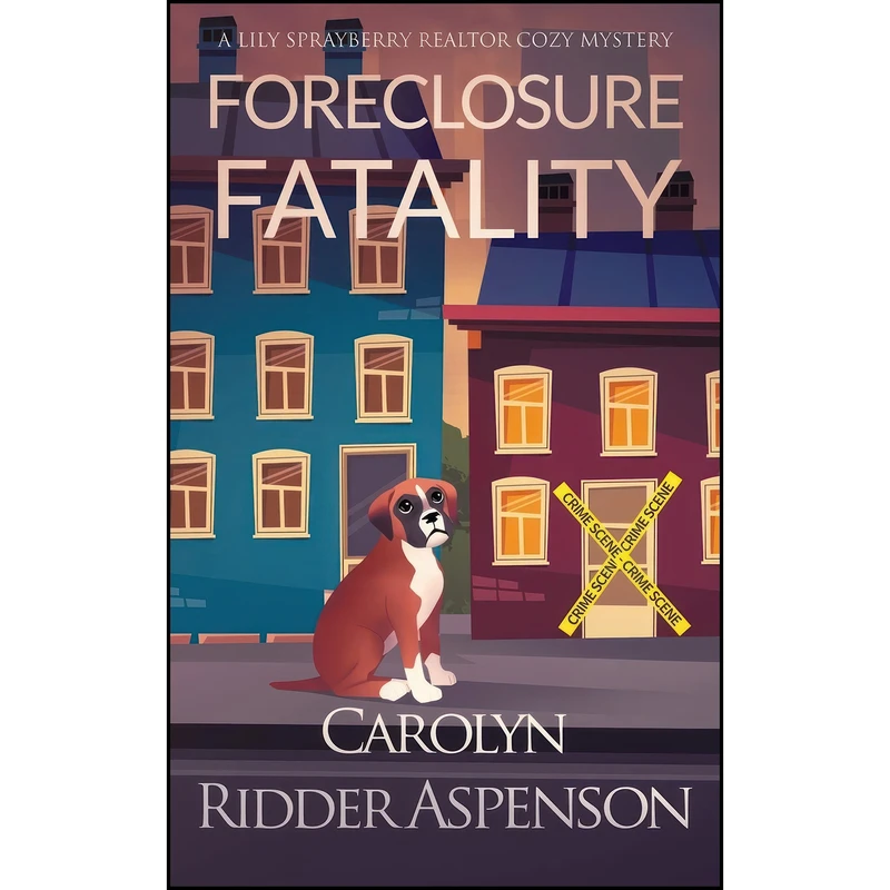کتاب Foreclosure Fatality اثر Carolyn Ridder Aspenson انتشارات تازه ها