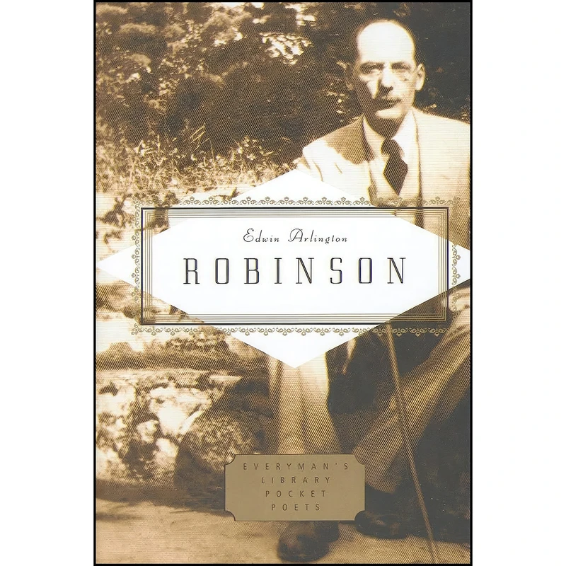 کتاب Edwin Arlington Robinson Poems اثر جمعي از نويسندگان انتشارات Everymans Library