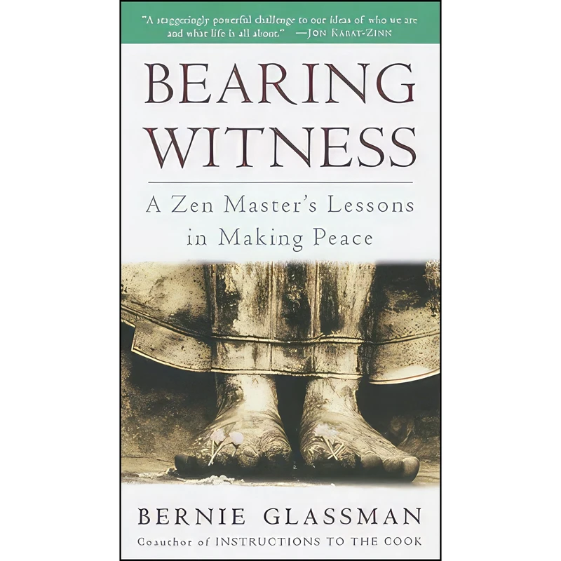 کتاب Bearing Witness اثر Bernard Glassman انتشارات Harmony/Bell Tower