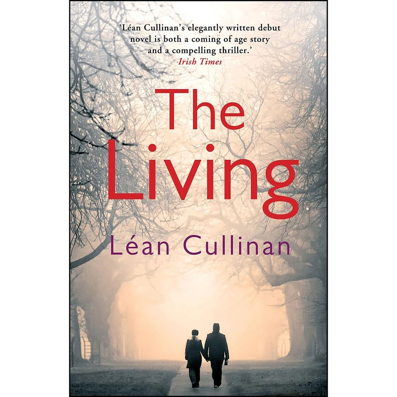 کتاب The Living اثر Lean Cullinan انتشارات Atlantic Books