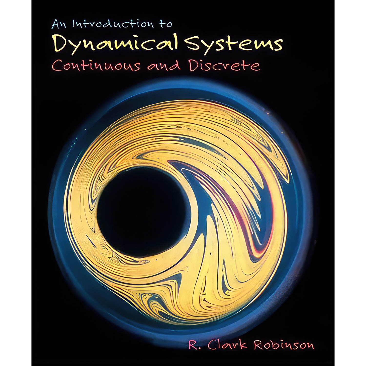 قیمت و خرید کتاب An Introduction To Dynamical Systems اثر R. Clark ...