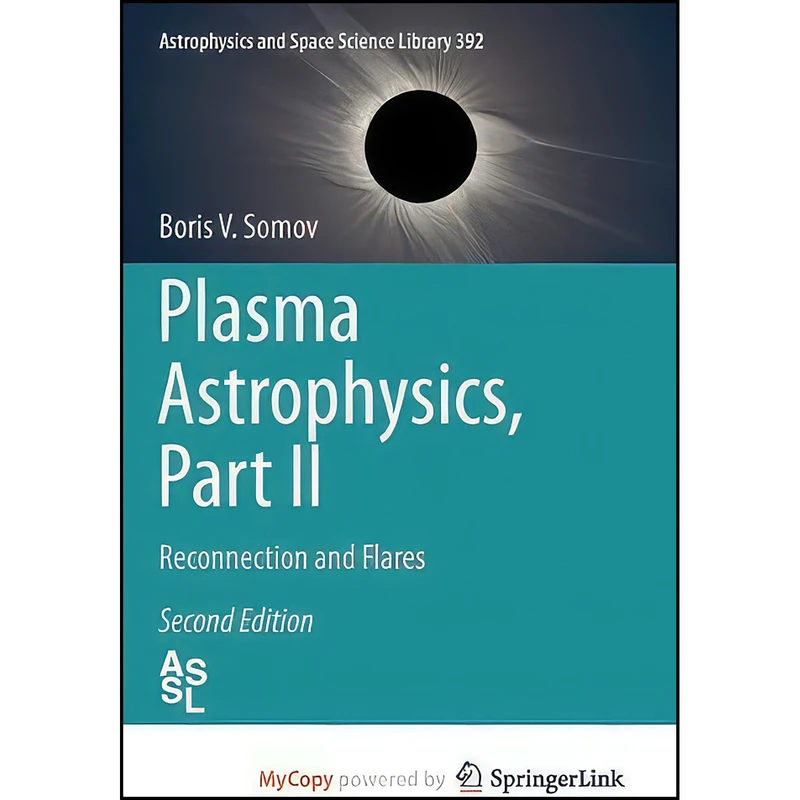 کتاب Plasma Astrophysics, Part II اثر جمعي از نويسندگان انتشارات Springer