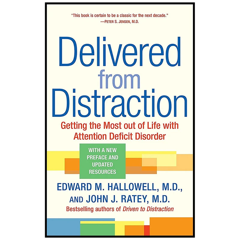 کتاب Delivered from Distraction اثر Edward M. Hallowell and John J. Ratey انتشارات Ballantine Books